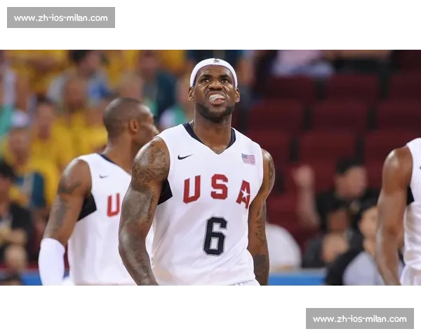 詹姆斯：北京奥运救赎之旅，胸前国旗承载国家荣耀